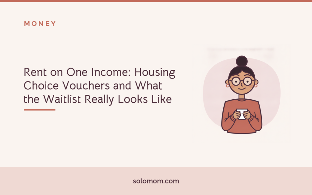 Rent on One Income: Housing Choice Vouchers and What the Waitlist Really Looks Like