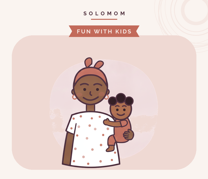 Tasha holding Zuri, under the SoloMom Fun with Kids masthead